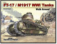 27023 Ft-17 / M1917 WWI Tanks Walk Around (Soft Cover)